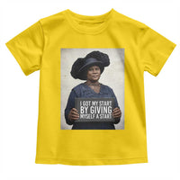 Madam CJ Walker Quote Toddler T Shirt I Got My Start By Giving Myself A Start - Wonder Print Shop