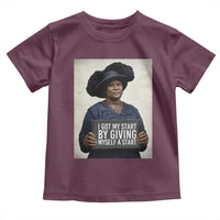Madam CJ Walker Quote Toddler T Shirt I Got My Start By Giving Myself A Start - Wonder Print Shop