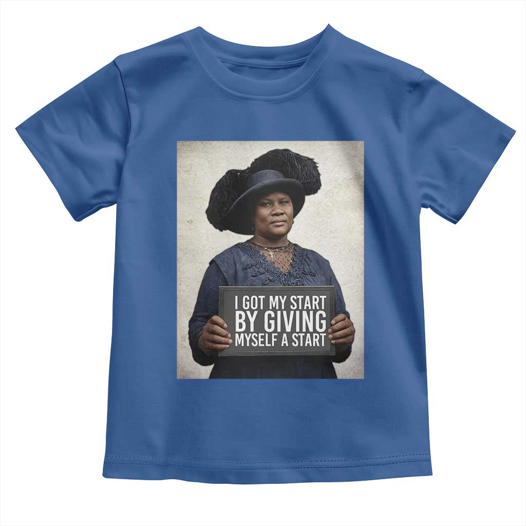 Madam CJ Walker Quote Toddler T Shirt I Got My Start By Giving Myself A Start - Wonder Print Shop