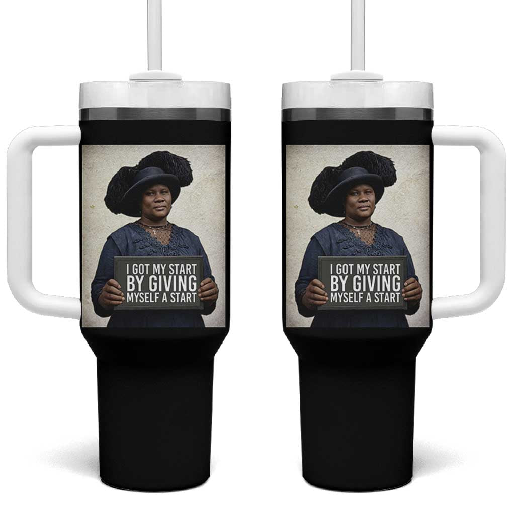 Madam CJ Walker Quote Tumbler With Handle I Got My Start By Giving Myself A Start - Wonder Print Shop
