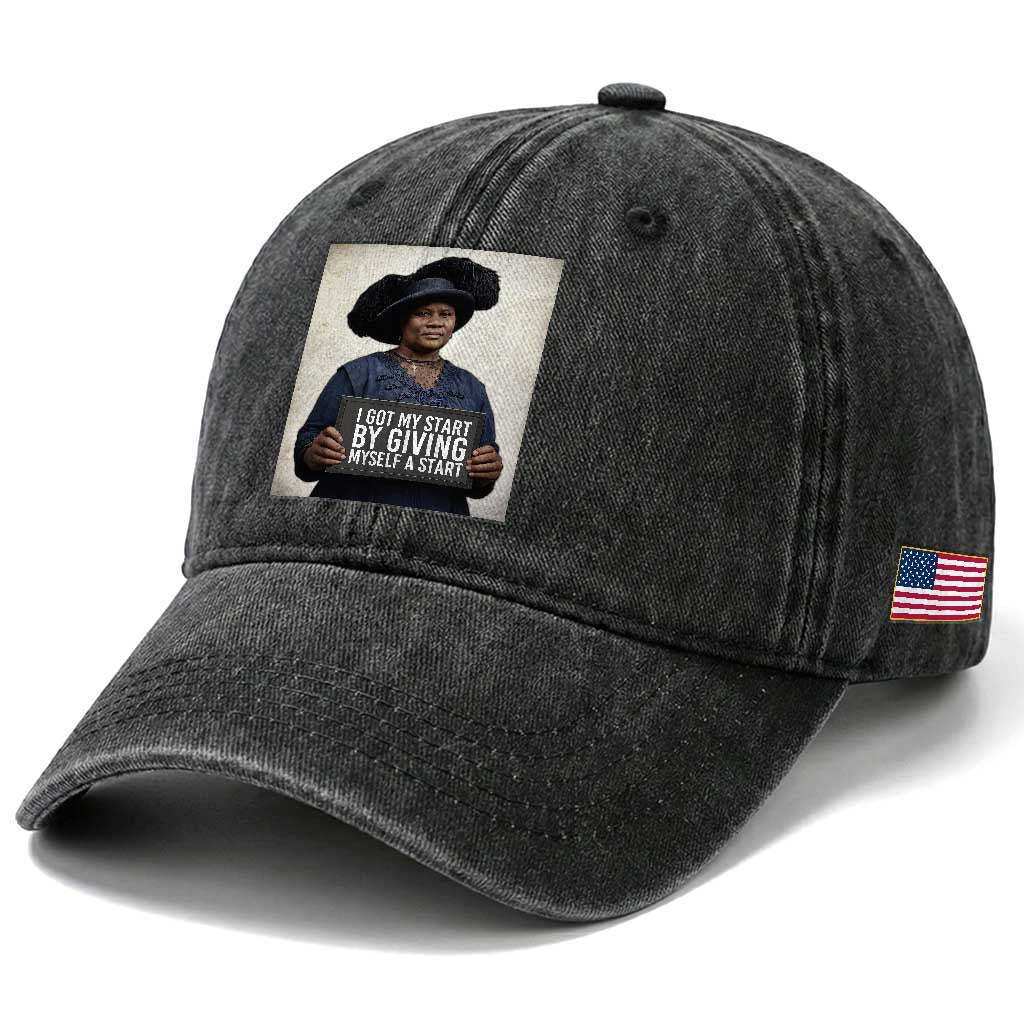 Madam CJ Walker Quote Washed Cotton Baseball Cap I Got My Start By Giving Myself A Start
