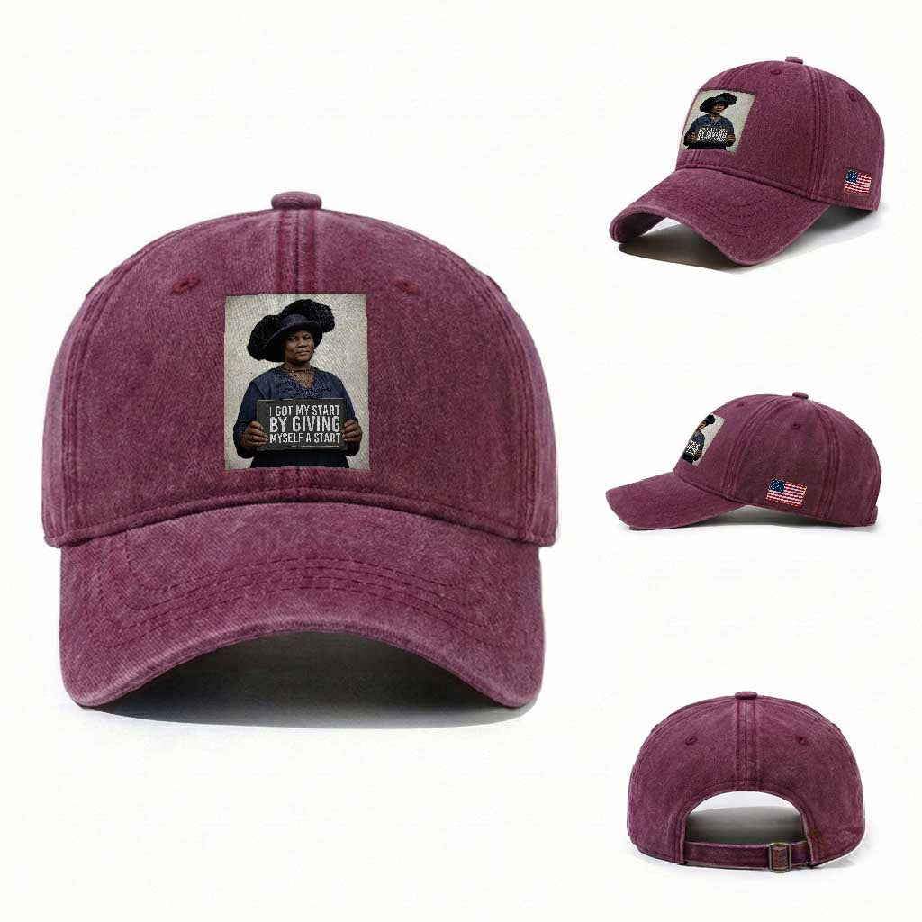 Madam CJ Walker Quote Washed Cotton Baseball Cap I Got My Start By Giving Myself A Start