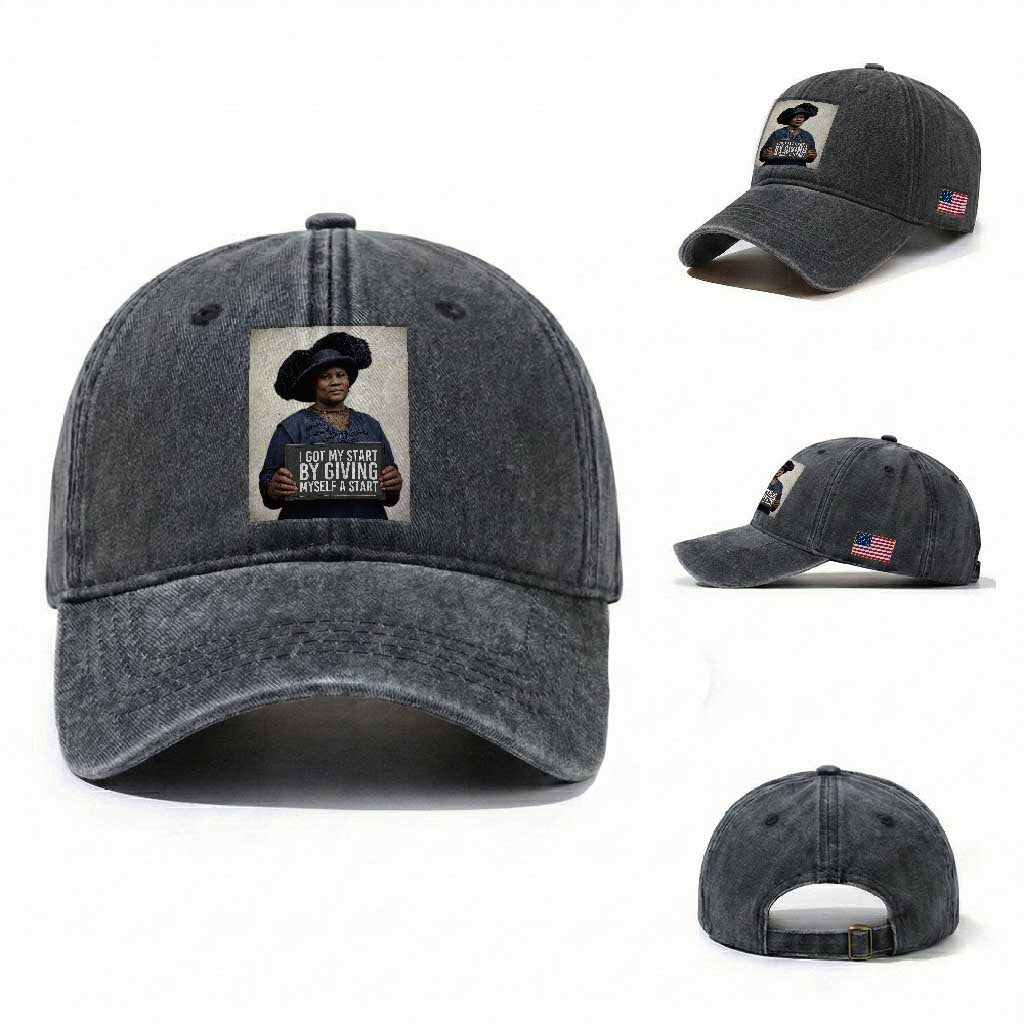 Madam CJ Walker Quote Washed Cotton Baseball Cap I Got My Start By Giving Myself A Start