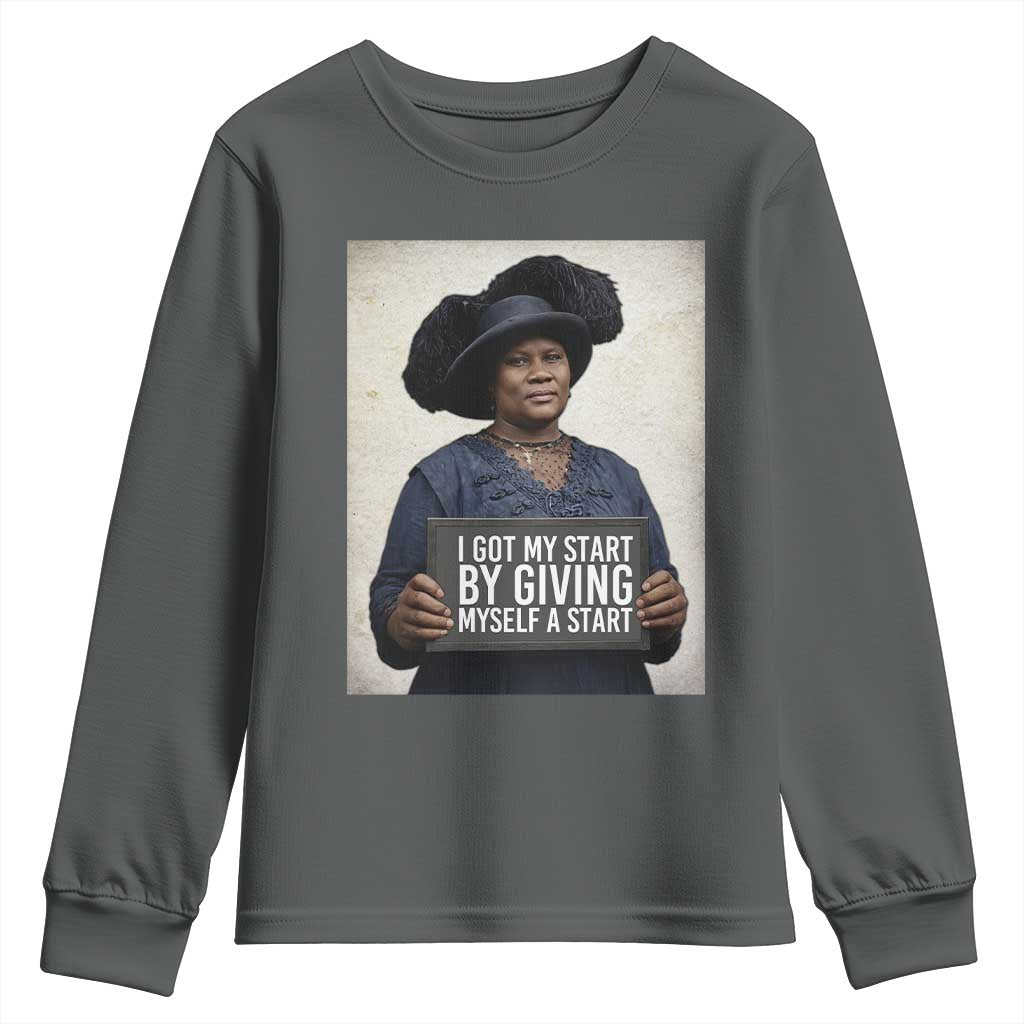 Madam CJ Walker Quote Youth Sweatshirt I Got My Start By Giving Myself A Start - Wonder Print Shop