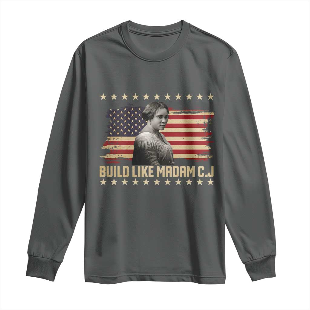 Build Like Madam CJ Walker Long Sleeve Shirt Black History Month Gift - Wonder Print Shop