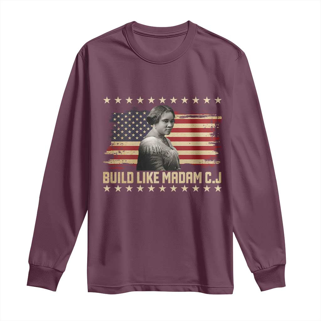 Build Like Madam CJ Walker Long Sleeve Shirt Black History Month Gift - Wonder Print Shop