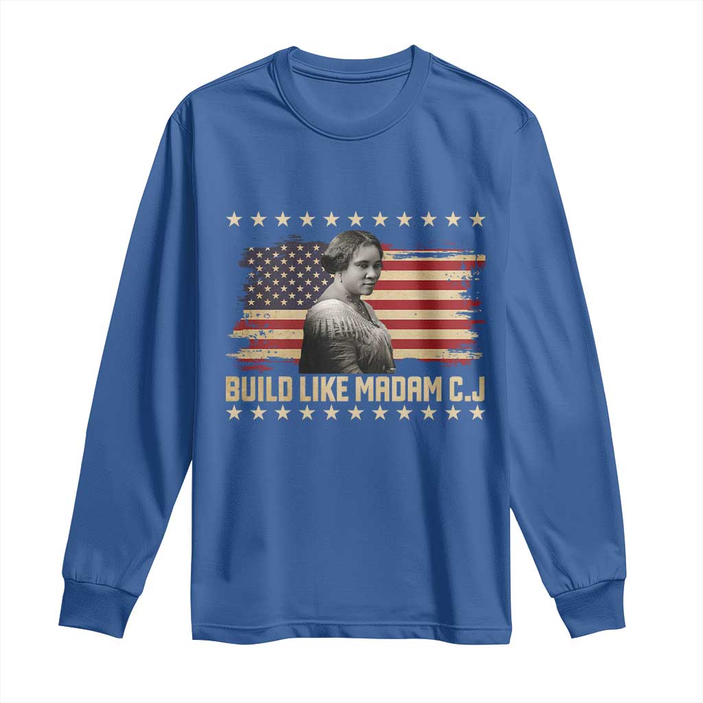 Build Like Madam CJ Walker Long Sleeve Shirt Black History Month Gift - Wonder Print Shop