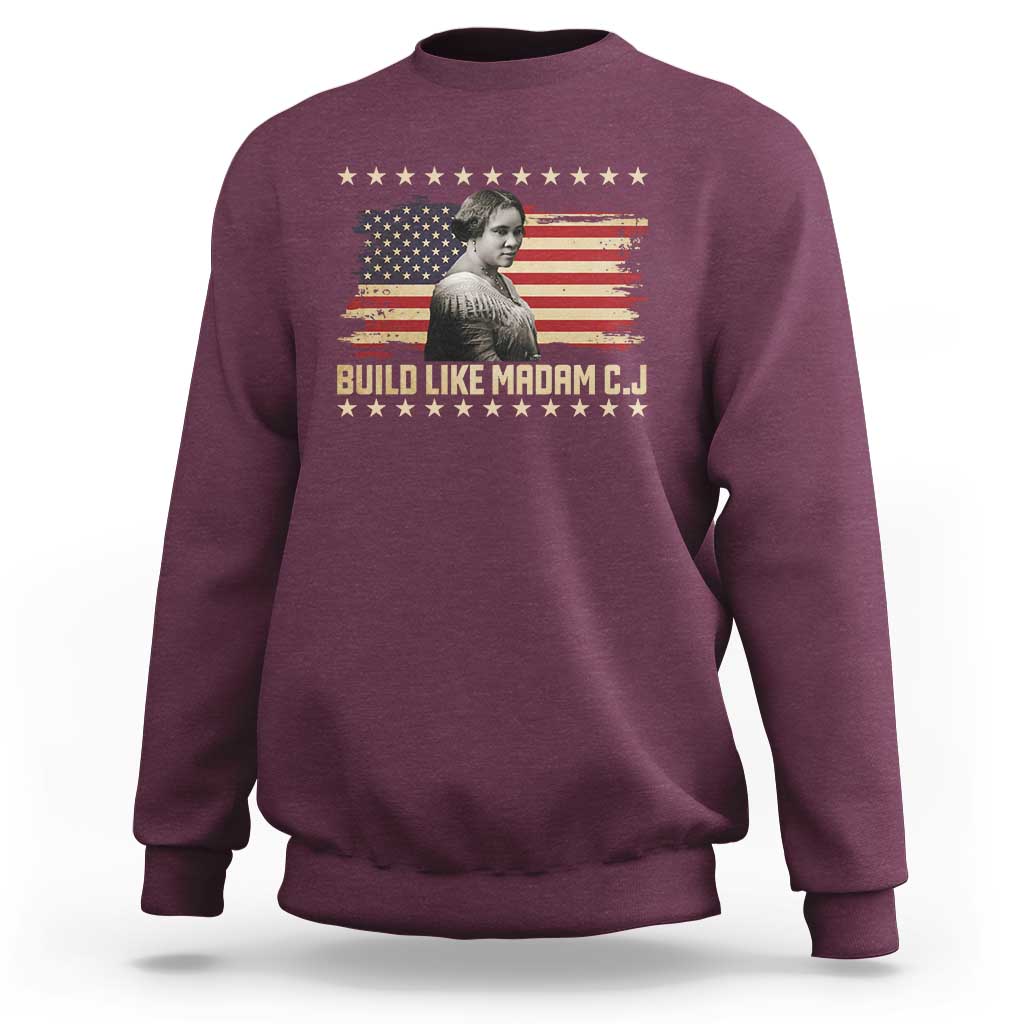 Build Like Madam CJ Walker Sweatshirt Black History Month Gift - Wonder Print Shop