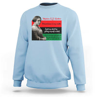 Madam CJ Walker Sweatshirt Women Empowerment Inspirational Quote - Wonder Print Shop