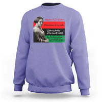 Madam CJ Walker Sweatshirt Women Empowerment Inspirational Quote - Wonder Print Shop