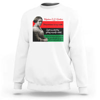Madam CJ Walker Sweatshirt Women Empowerment Inspirational Quote - Wonder Print Shop
