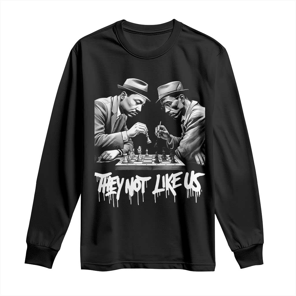 MLK And Malcolm X Long Sleeve Shirt They Not Like Us African American Heritage Gift - Wonder Print Shop