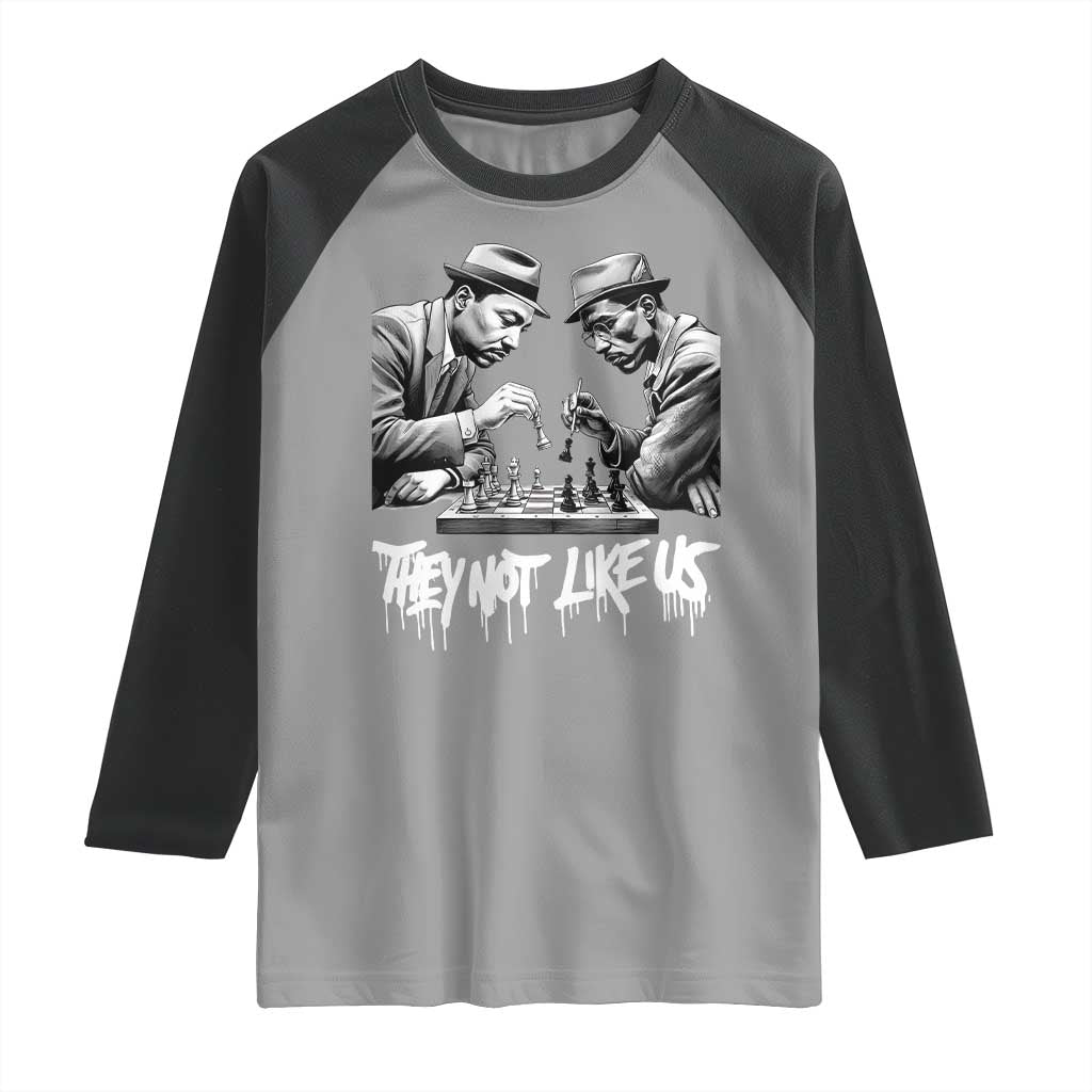 MLK And Malcolm X Raglan Shirt They Not Like Us African American Heritage Gift - Wonder Print Shop