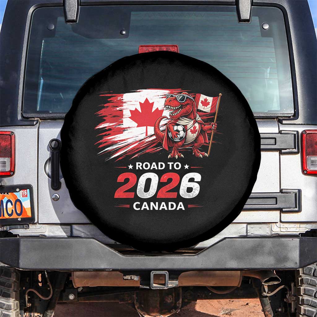 Funny Canada Soccer Dinosaur Spare Tire Cover Road To 2026