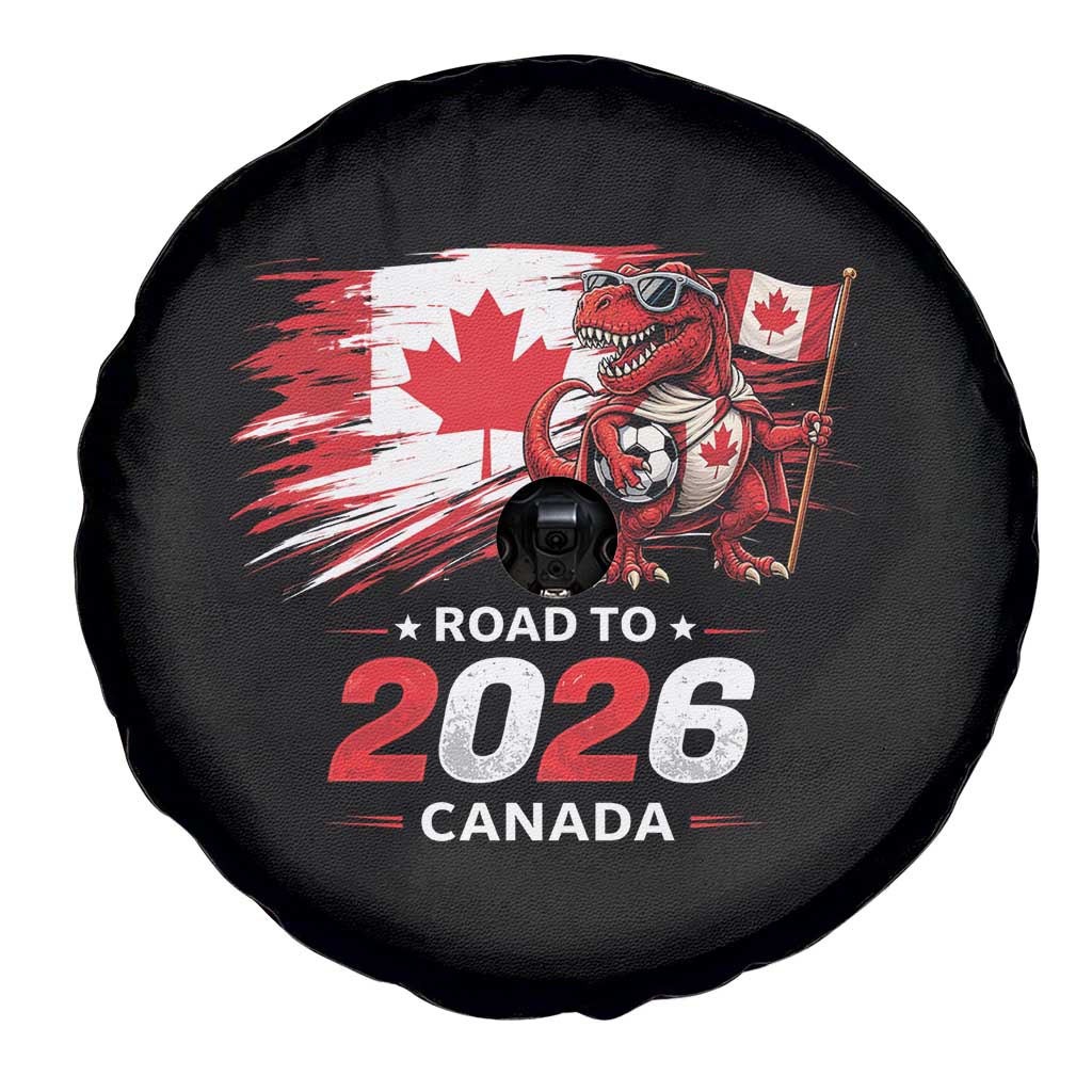 Funny Canada Soccer Dinosaur Spare Tire Cover Road To 2026