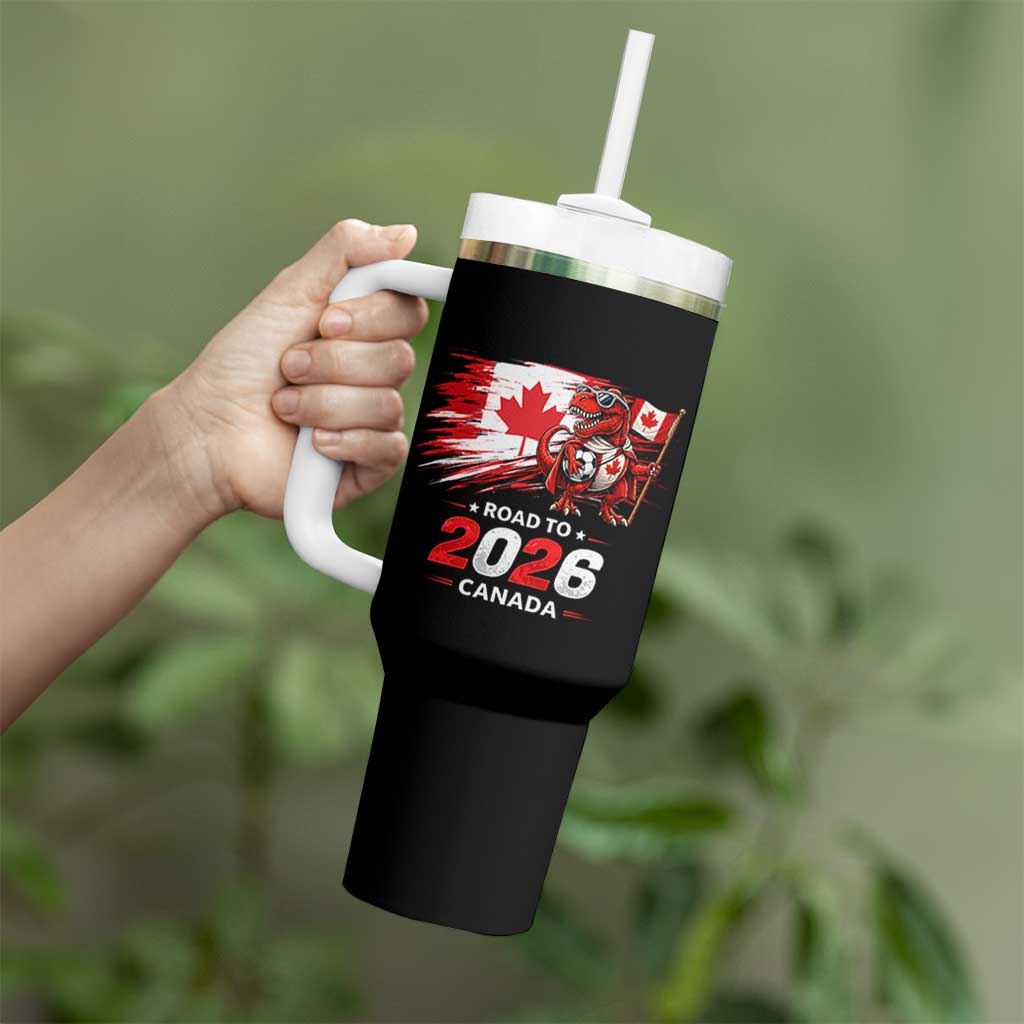 Funny Canada Soccer Dinosaur Tumbler With Handle Road To 2026