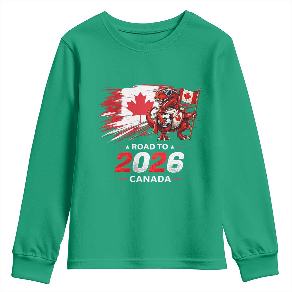 Funny Canada Soccer Dinosaur Youth Sweatshirt Road To 2026