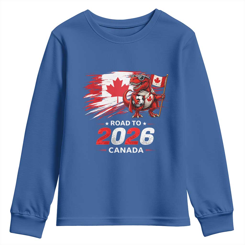 Funny Canada Soccer Dinosaur Youth Sweatshirt Road To 2026