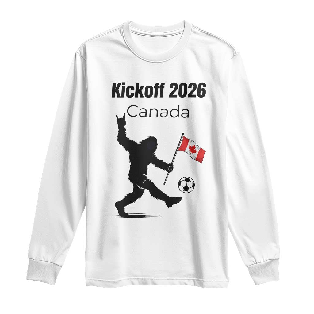 Funny Bigfoot Canada Soccer Long Sleeve Shirt Kickoff 2026