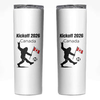 Funny Bigfoot Canada Soccer Skinny Tumbler Kickoff 2026