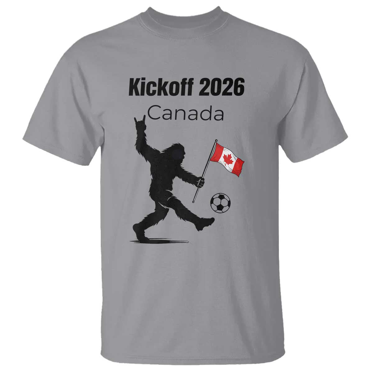 Funny Bigfoot Canada Soccer T Shirt Kickoff 2026