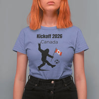 Funny Bigfoot Canada Soccer T Shirt For Women Kickoff 2026
