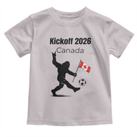 Funny Bigfoot Canada Soccer Toddler T Shirt Kickoff 2026