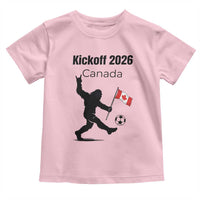 Funny Bigfoot Canada Soccer Toddler T Shirt Kickoff 2026