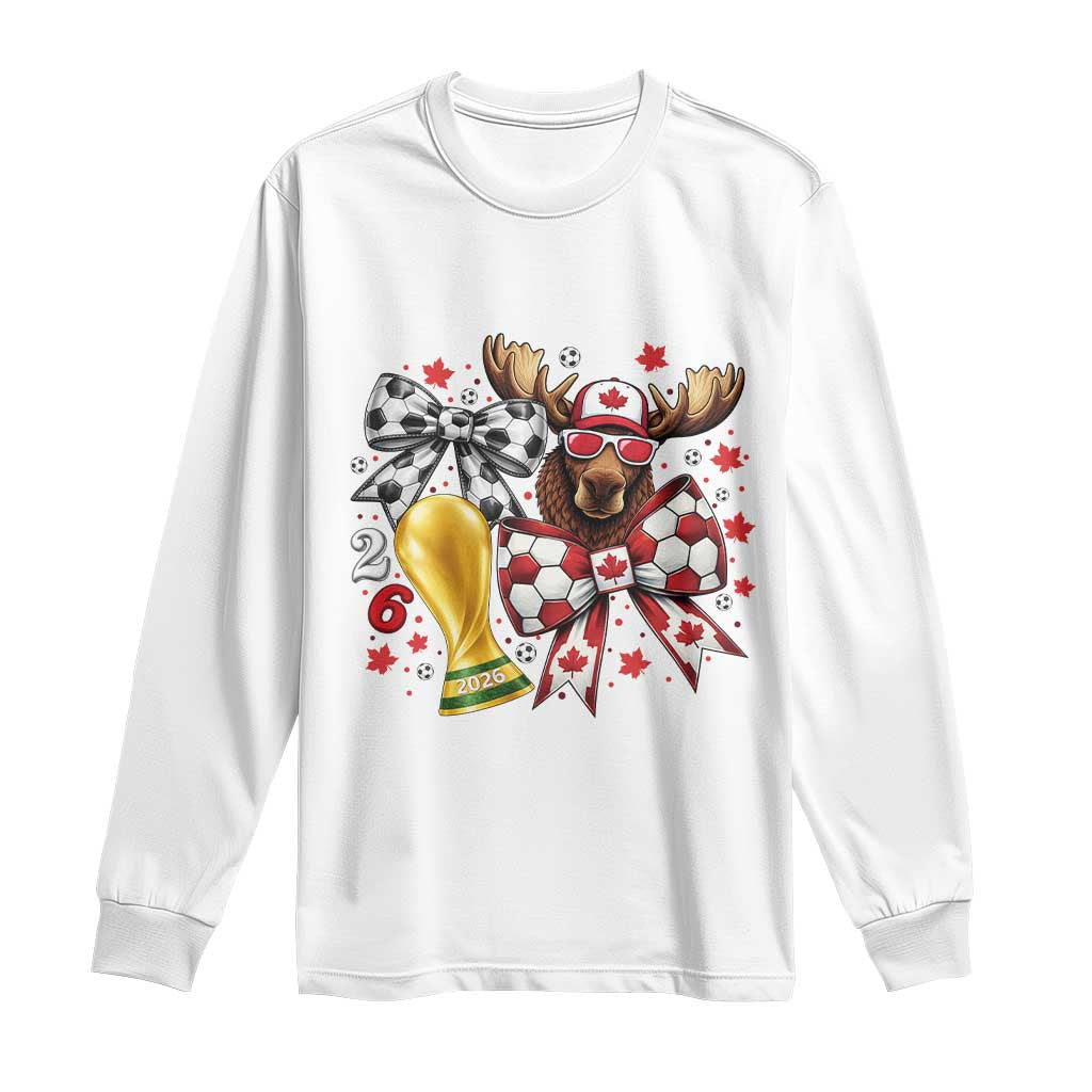Proud Canada Soccer 2026 Long Sleeve Shirt Canadian Football Fan