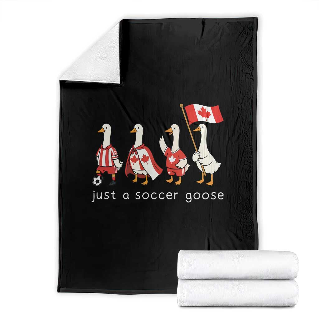 Funny Just A Soccer Goose Throw Blanket Canada Soccer Lover