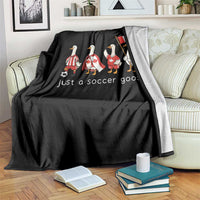 Funny Just A Soccer Goose Throw Blanket Canada Soccer Lover