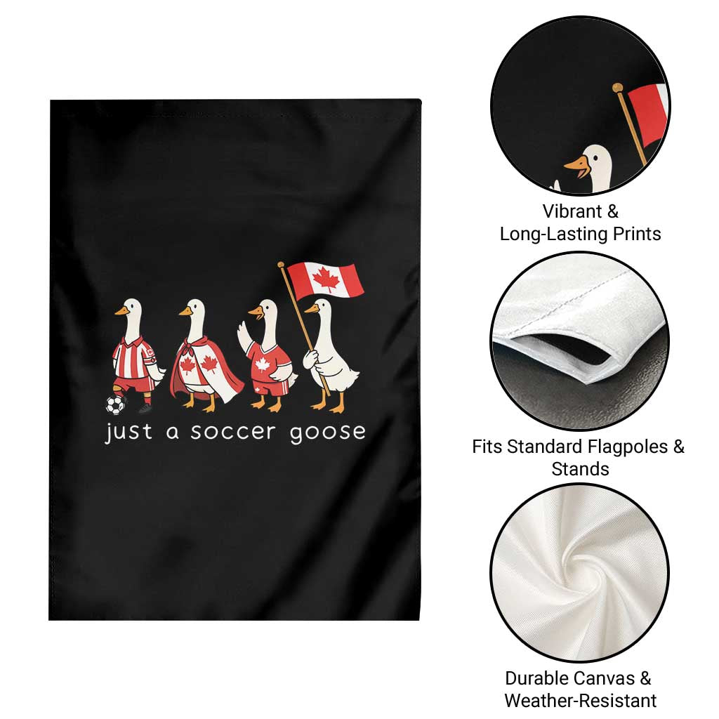 Funny Just A Soccer Goose Garden Flag Canada Soccer Lover
