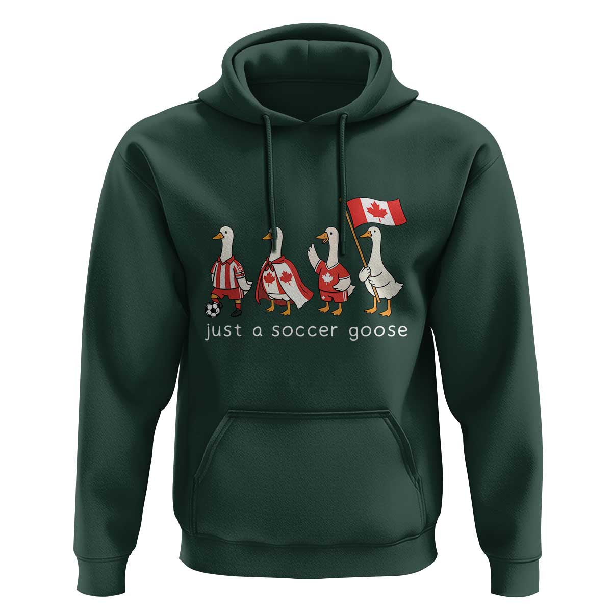 Funny Just A Soccer Goose Hoodie Canada Soccer Lover