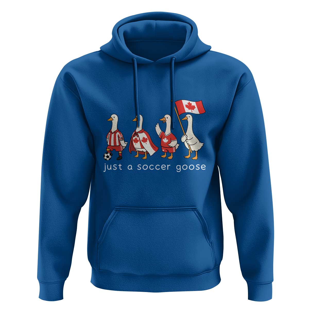 Funny Just A Soccer Goose Hoodie Canada Soccer Lover