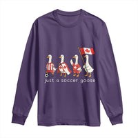 Funny Just A Soccer Goose Long Sleeve Shirt Canada Soccer Lover