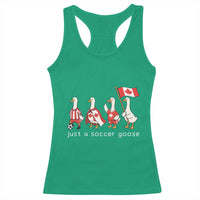 Funny Just A Soccer Goose Racerback Tank Top Canada Soccer Lover
