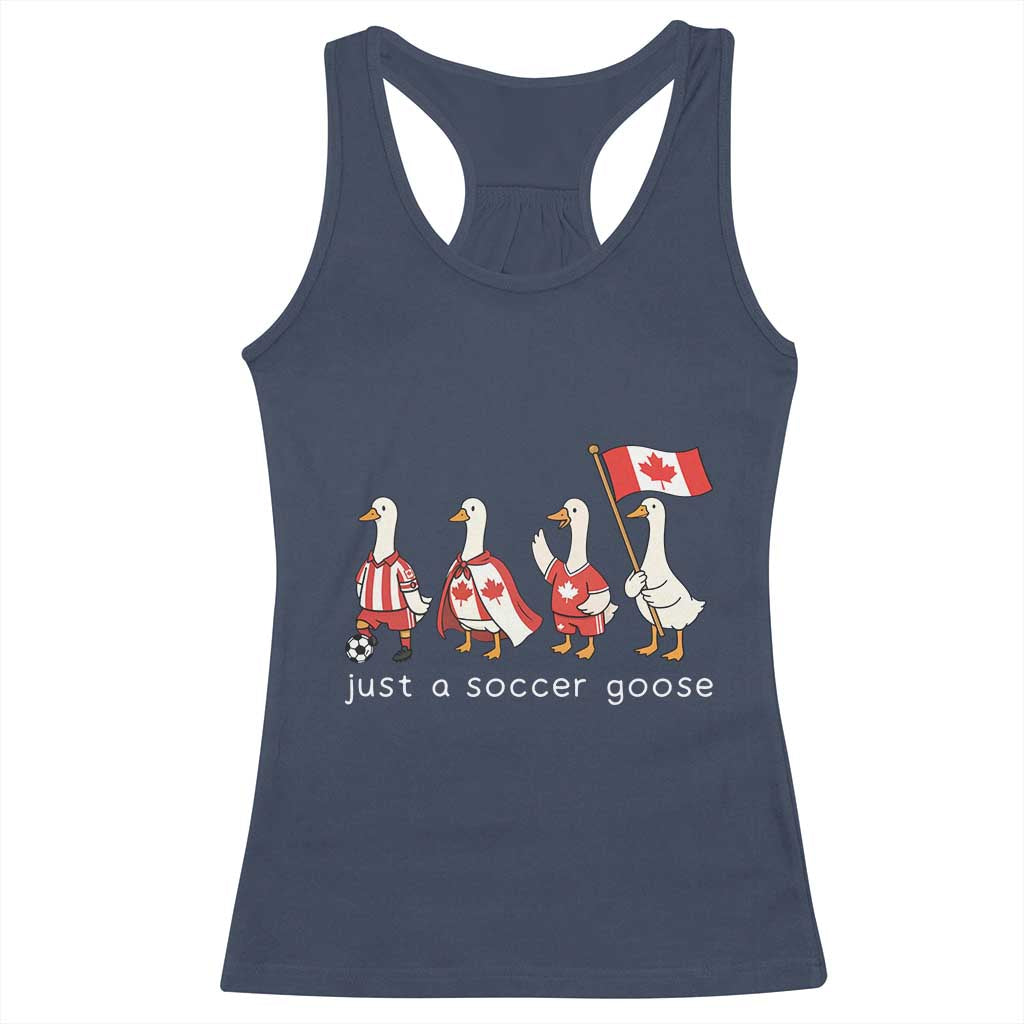 Funny Just A Soccer Goose Racerback Tank Top Canada Soccer Lover