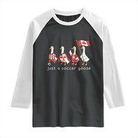Funny Just A Soccer Goose Raglan Shirt Canada Soccer Lover