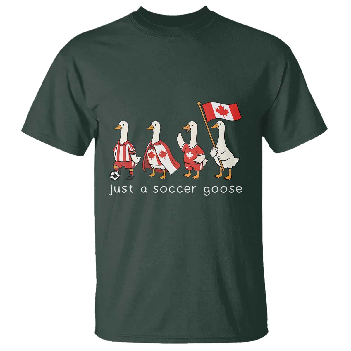 Funny Just A Soccer Goose T Shirt Canada Soccer Lover