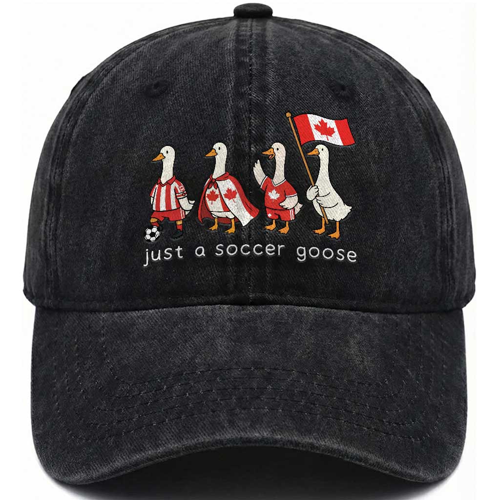 Funny Just A Soccer Goose Washed Cotton Baseball Cap Canada Soccer Lover