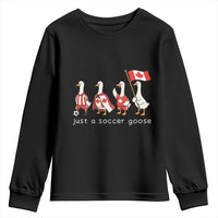 Funny Just A Soccer Goose Youth Sweatshirt Canada Soccer Lover