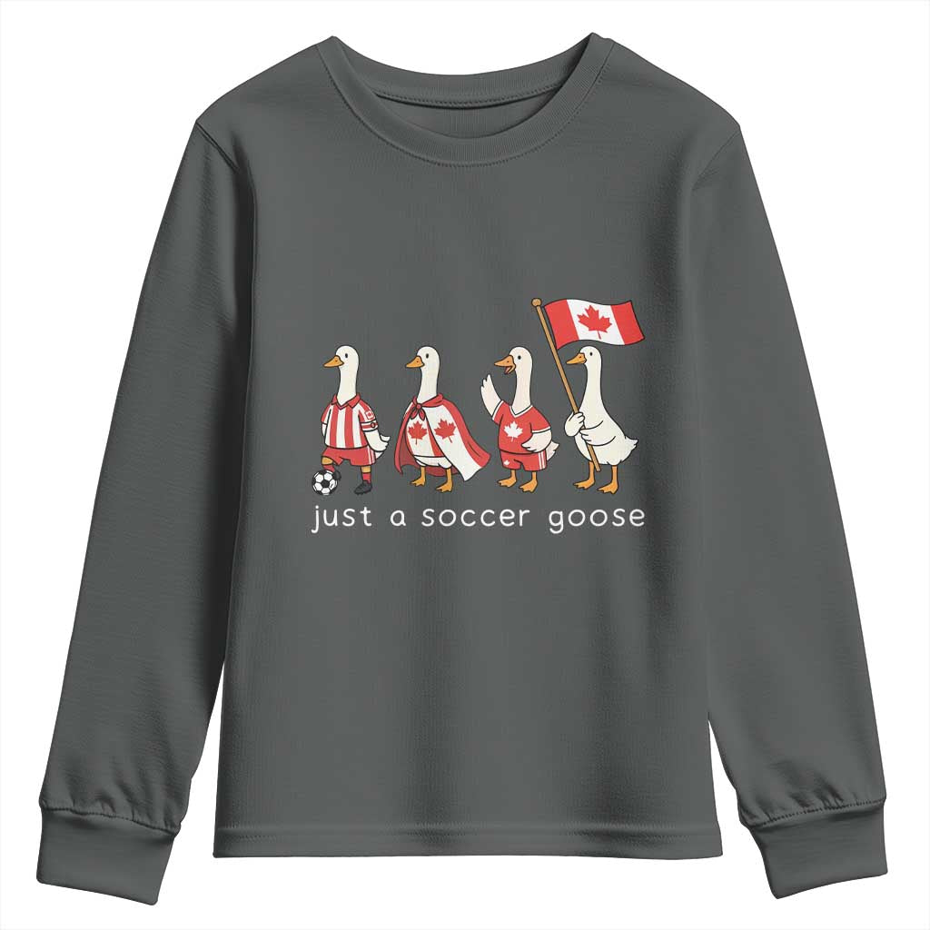 Funny Just A Soccer Goose Youth Sweatshirt Canada Soccer Lover