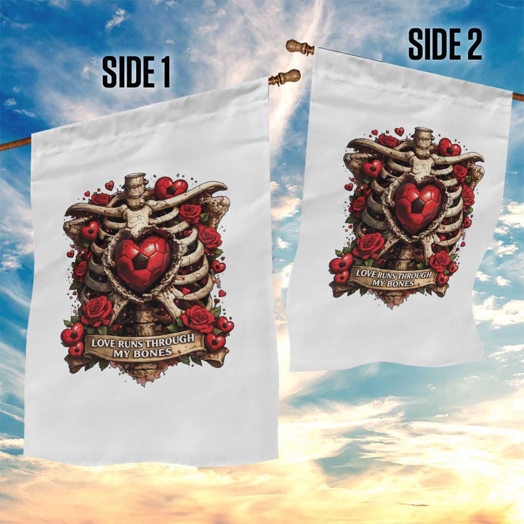 Love Runs Through My Bones Garden Flag Funny Skeleton Soccer Player Gift