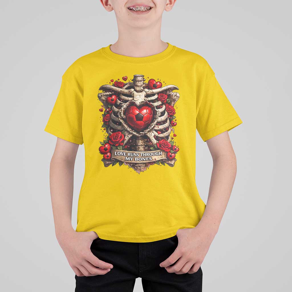 Love Runs Through My Bones T Shirt For Kid Funny Skeleton Soccer Player Gift