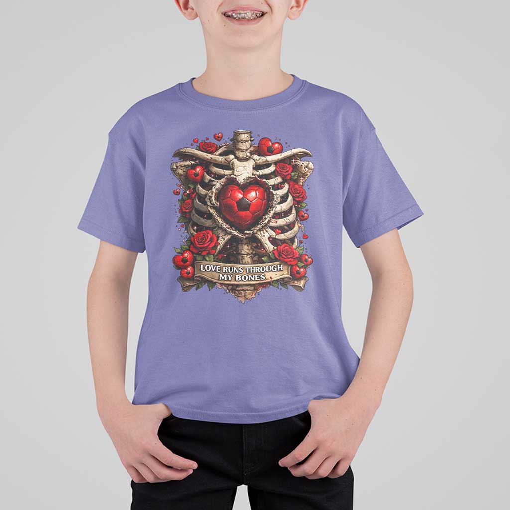 Love Runs Through My Bones T Shirt For Kid Funny Skeleton Soccer Player Gift