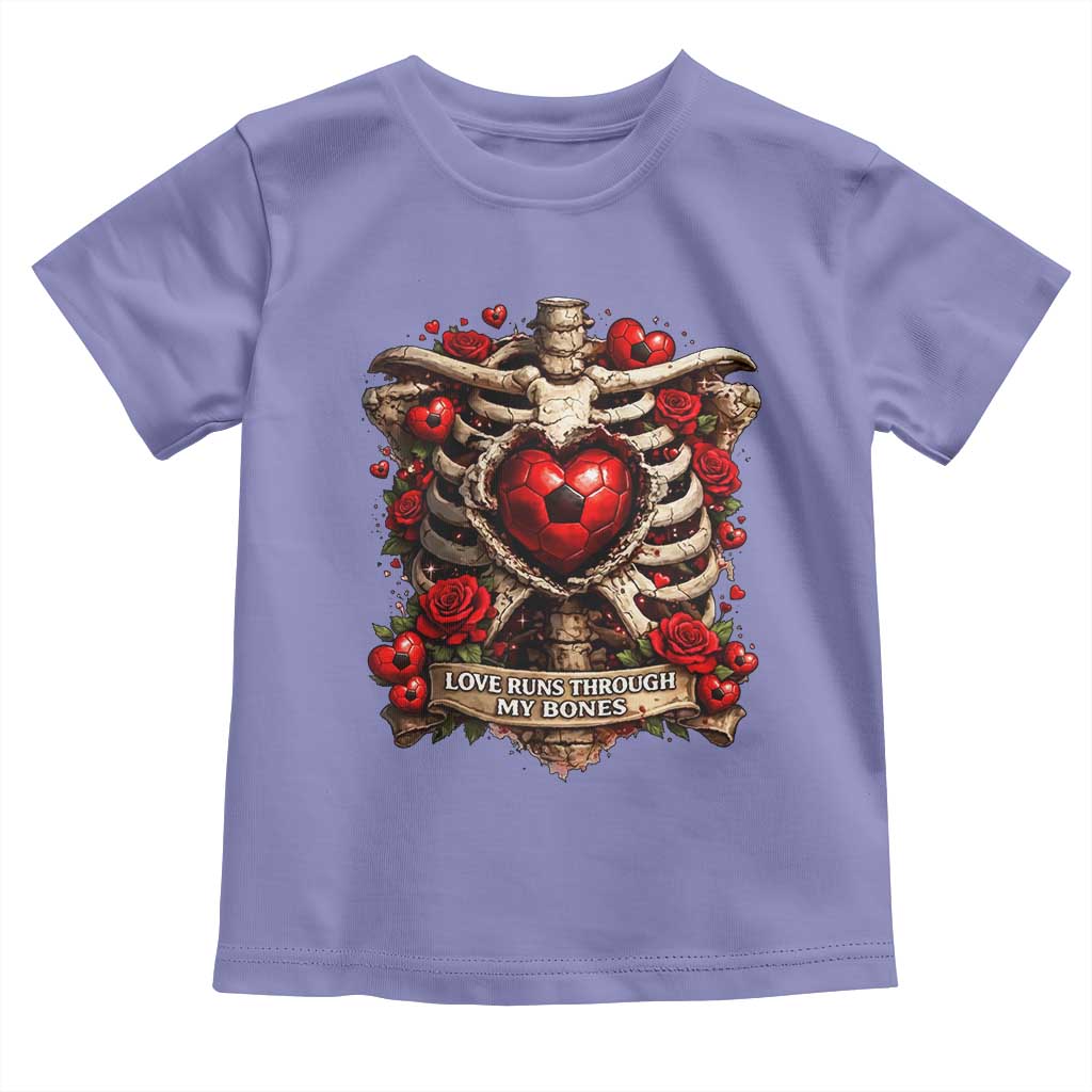 Love Runs Through My Bones Toddler T Shirt Funny Skeleton Soccer Player Gift