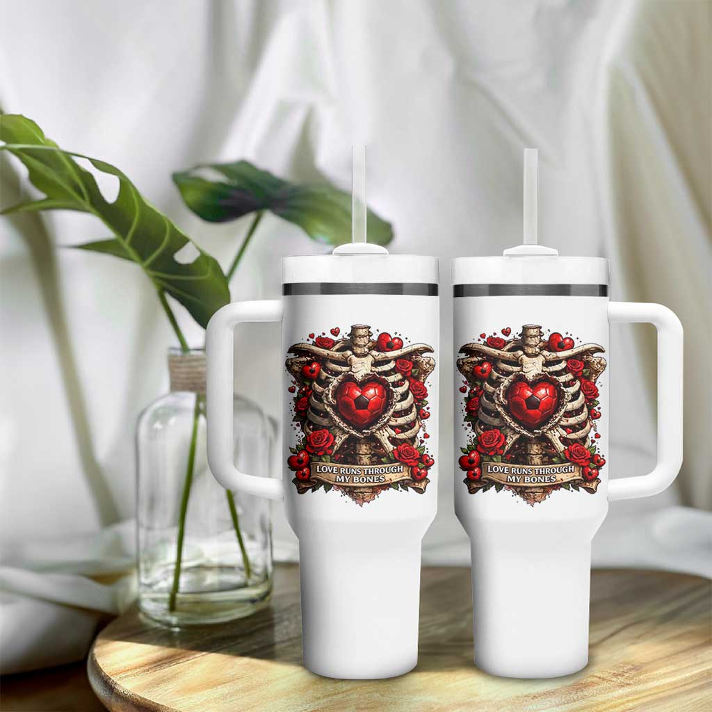 Love Runs Through My Bones Tumbler With Handle Funny Skeleton Soccer Player Gift