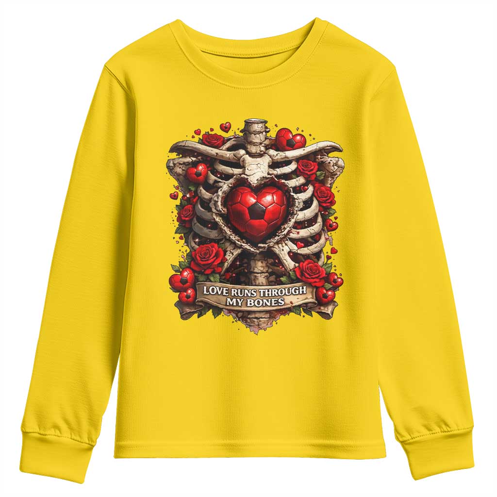 Love Runs Through My Bones Youth Sweatshirt Funny Skeleton Soccer Player Gift