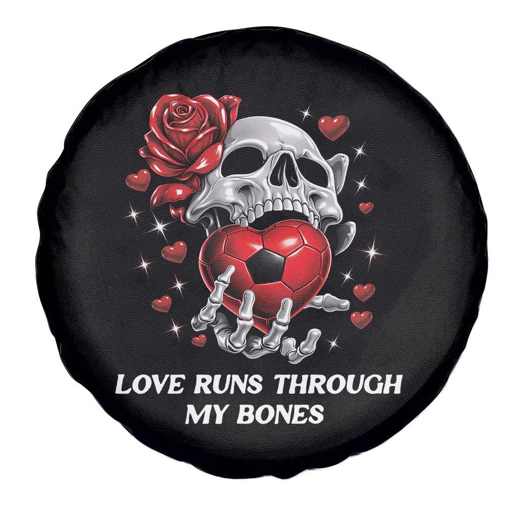 Love Runs Through My Bones Spare Tire Cover Funny Skeleton Soccer Gift