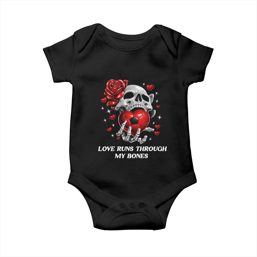 Love Runs Through My Bones Baby Onesie Funny Skeleton Soccer Gift